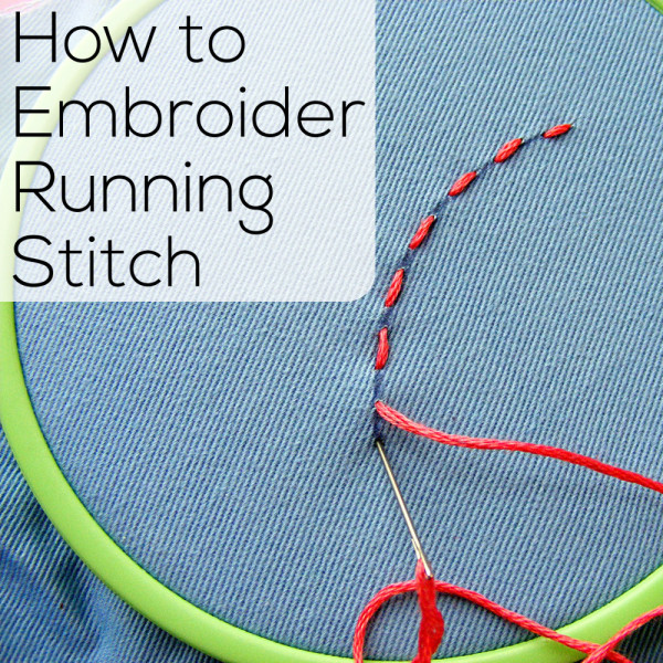 How to Embroider Running Stitch - a video tutorial