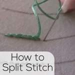 How to Split Stitch