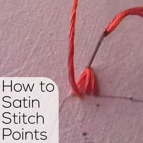 How to Satin Stitch Points - a video tutorial