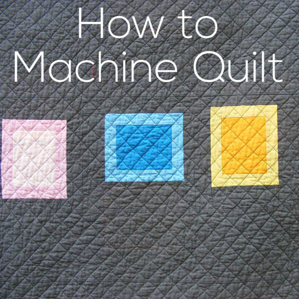 How to Machine Quilt - a video tutorial from Shiny Happy World