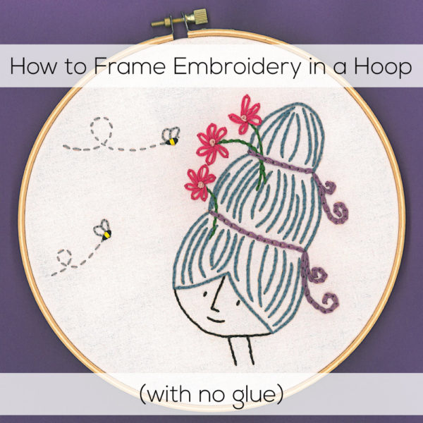How to Frame Embroidery in a Hoop - without using glue - a video tutorial from Shiny Happy World