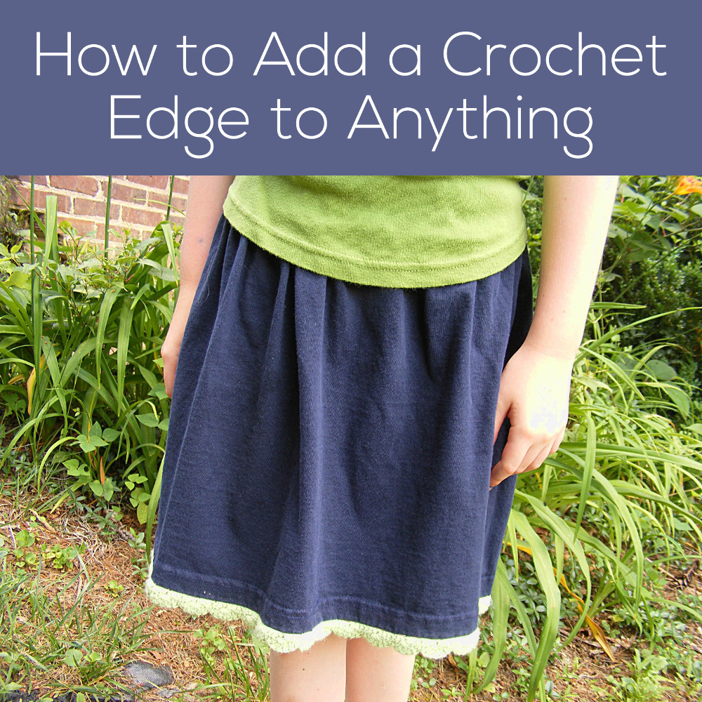 How to Add a Crocheted Edge to Anything video and PDF Shiny Happy World