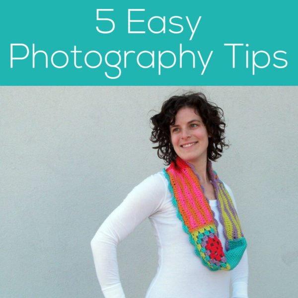 5 easy photography tips from FreshStitches and Shiny Happy World