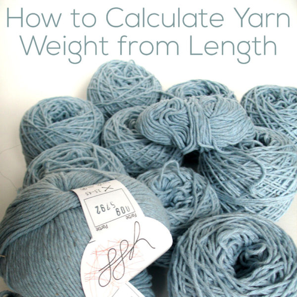 How to Calculate Yarn Length from Weight - tips from FreshStitches and Shiny Happy World