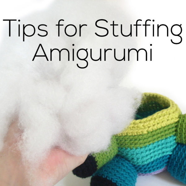 Tips for Stuffing Amigurumi - from Shiny Happy World and FreshStitches