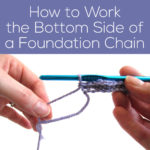 How to Work the Bottom Side of a Foundation Chain - a video tutorial