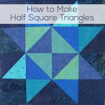 How to Make Half Square Triangles - a video tutorial