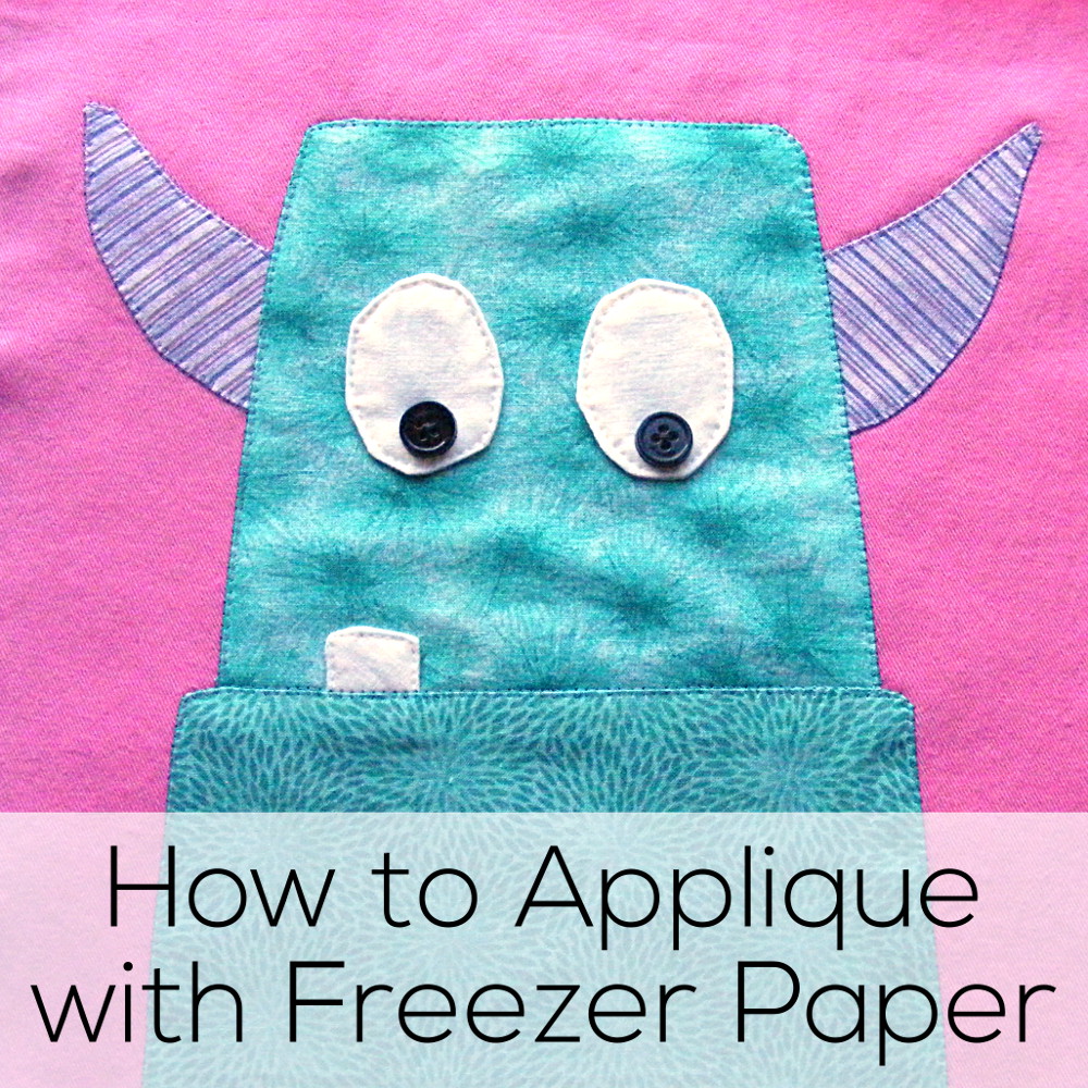 How to Machine Applique with Freezer Paper All the Lessons Shiny