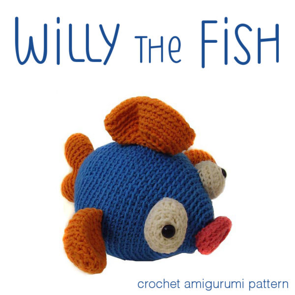 Willie the Fish - easy crochet softie pattern