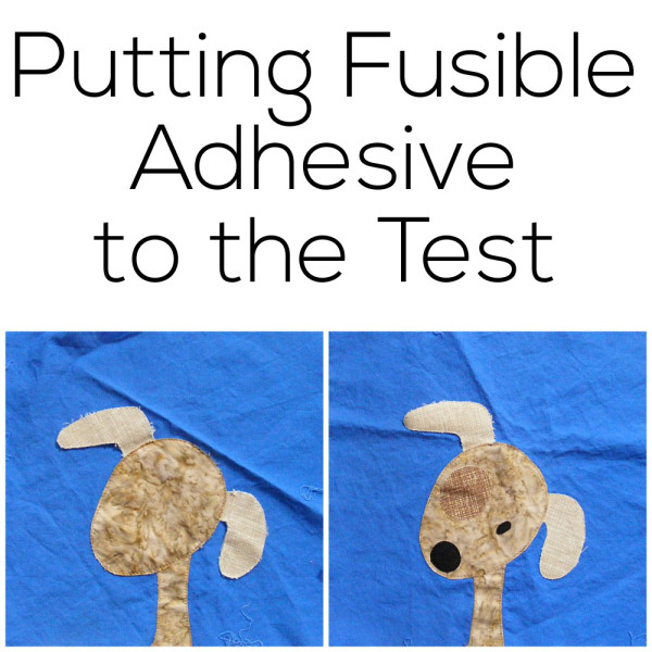 Putting Fusible Adhesive to the Test
