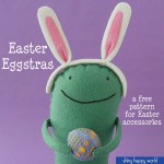 Easter Eggstras - Free Pattern for Easter accessories for toys from Shiny Happy World