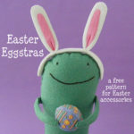 Easter Eggstras - Free Pattern for Easter accessories for toys from Shiny Happy World