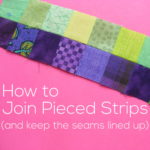 How to Join Pieced Strips - and keep the seams lined up - a video tutorial from Shiny Happy World