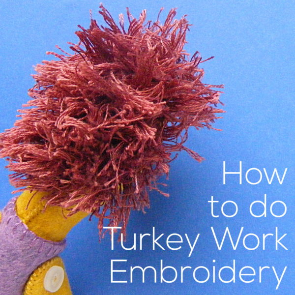How to Do Turkey Work Embroidery - a video tutorial from Shiny Happy World