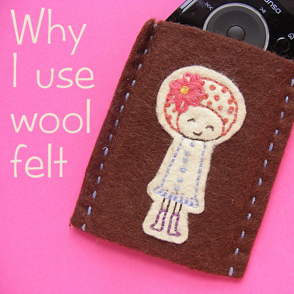 Why I Use Wool Felt - Shiny Happy World