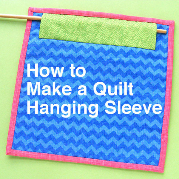 How to make a quilt hanging sleeve - sample sleeve shown from back