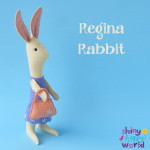 Regina Rabbit - felt bunny softie pattern from Shiny Happy World