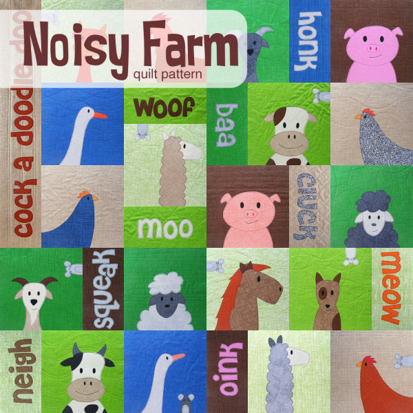 Noisy Farm quilt pattern from Shiny Happy World