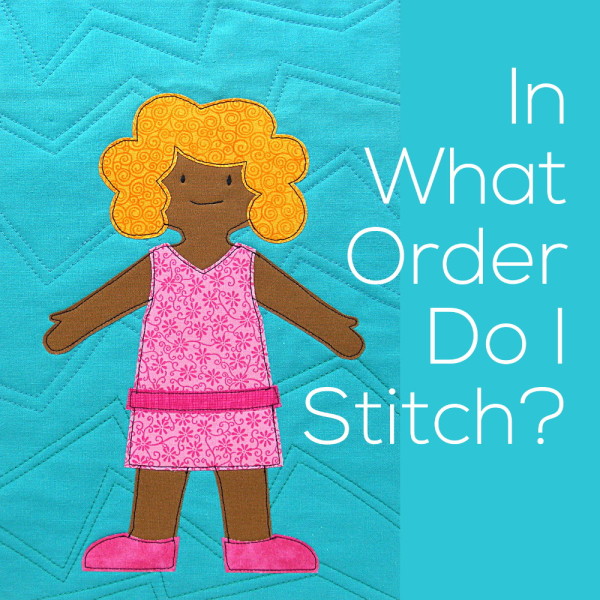 In What Order Do I Stitch Appliqué?