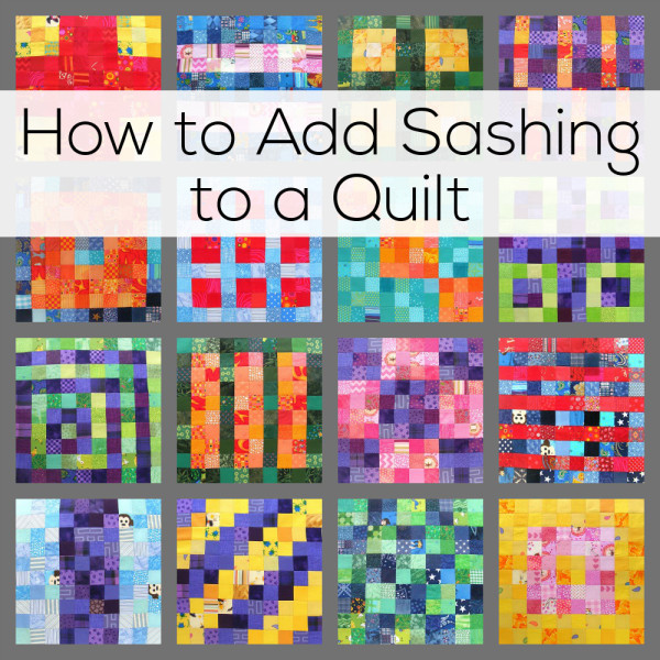 How to Add Sashing to a Quilt - a tutorial from Shiny Happy World