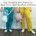 Use stretchy knit fabric to make extra soft stuffed animals - tips and tricks from Shiny Happy World