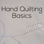 Hand Quilting Basics - video tutorial from Shiny Happy World