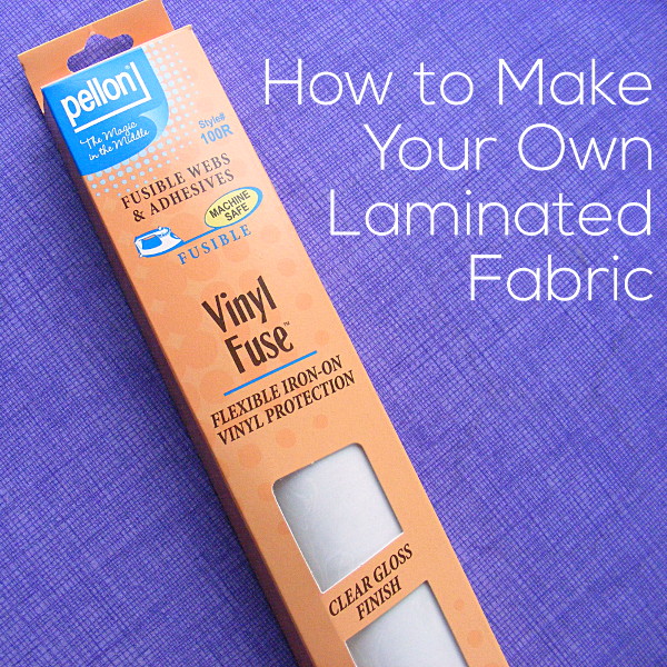 DIY: How to Laminate Fabric! -  