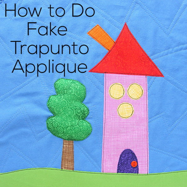 How to Do Fake Trapunto Applique - a video tutorial from Shiny Happy World