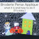 Broderie perse applique tutorial from Shiny Happy World