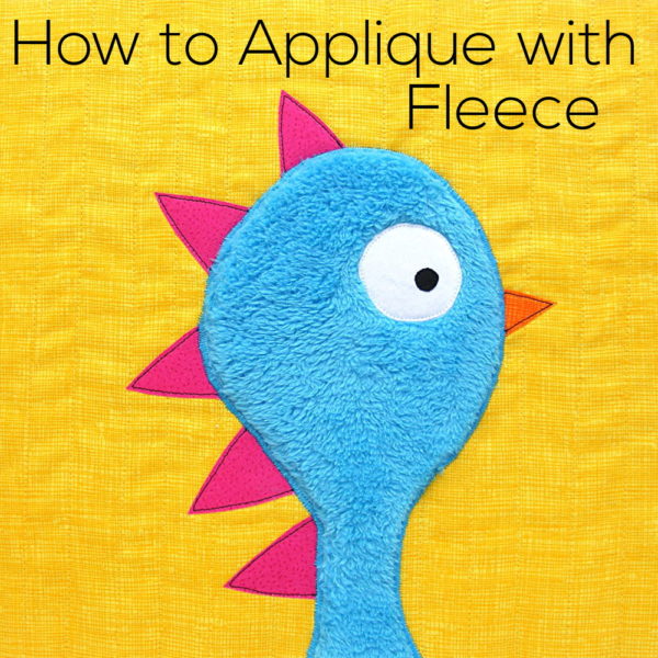 How to Applique with Fleece - tips and tricks from Shiny Happy World