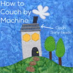 How to Couch by Machine - a video tutorial from Shiny Happy World