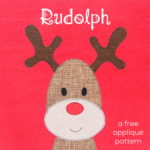 Rudolph the Red-Nosed Reindeer - a free applique pattern from Shiny Happy World