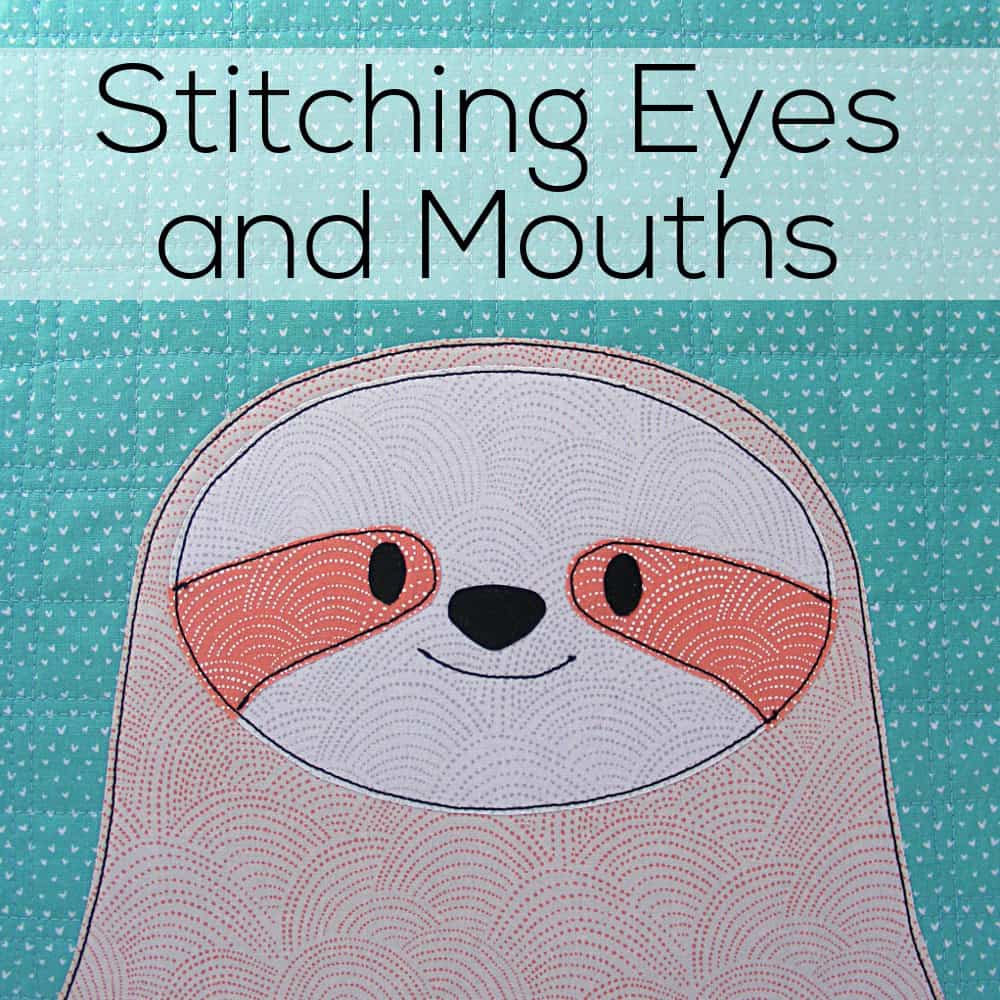 Stitching Eyes and Mouths video tutorial Shiny Happy World