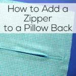 How to Add a Zipper to a Pillow Back - a video tutorial from Shiny Happy World