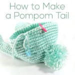 How to Make a Pompom Tail (and attach it to amigurumi) - a video tutorial from Shiny Happy World
