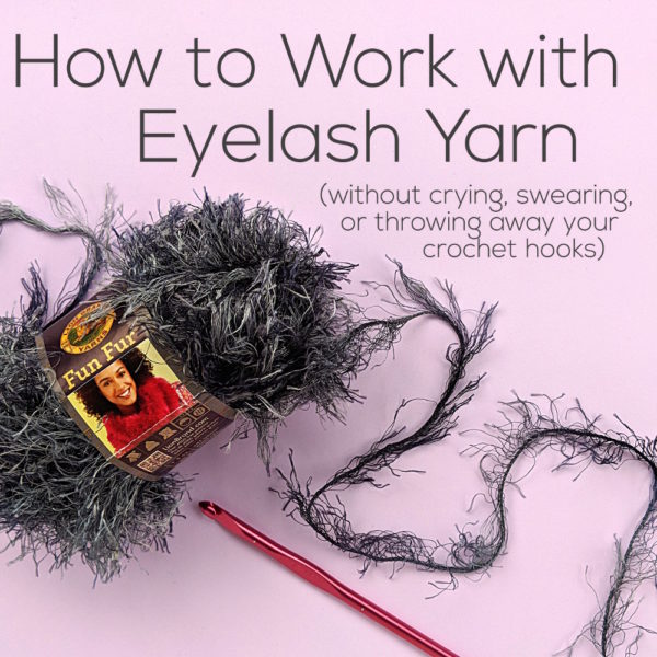 How to Work with Eyelash Yarn without Crying, Swearing, or Throwing Away Your Crochet Hooks - video tutorial from Shiny Happy World
