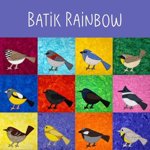 Backyard Birds made with the Batik Rainbow fabric bundle