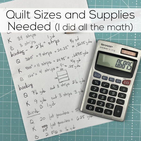 Quilt sizes and supplies needed - I did all the math - photo showing a calculator and math notes on an aqua cutting mat