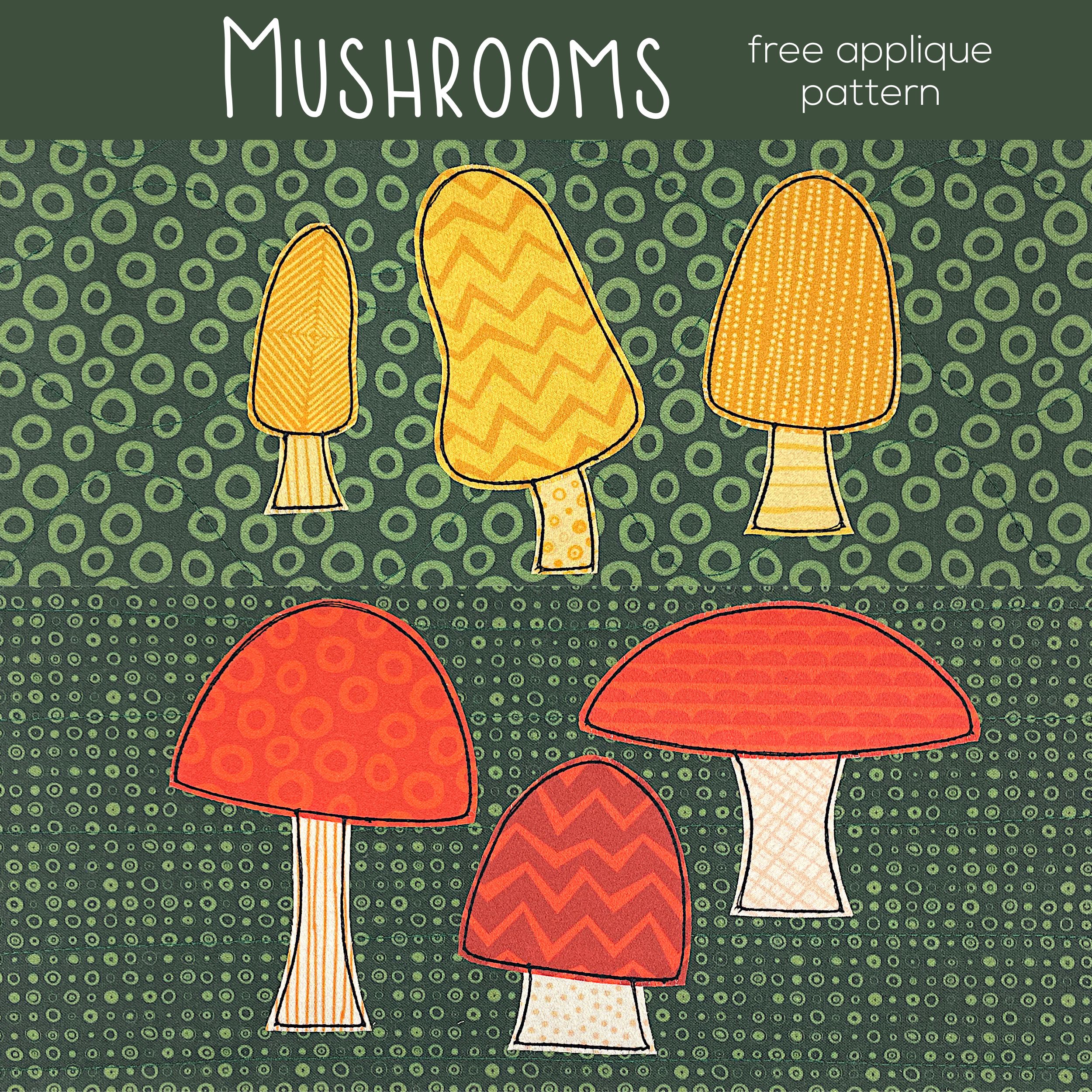 mushroom　1001 Mushrooms – Free Applique Pattern - Shiny Happy World